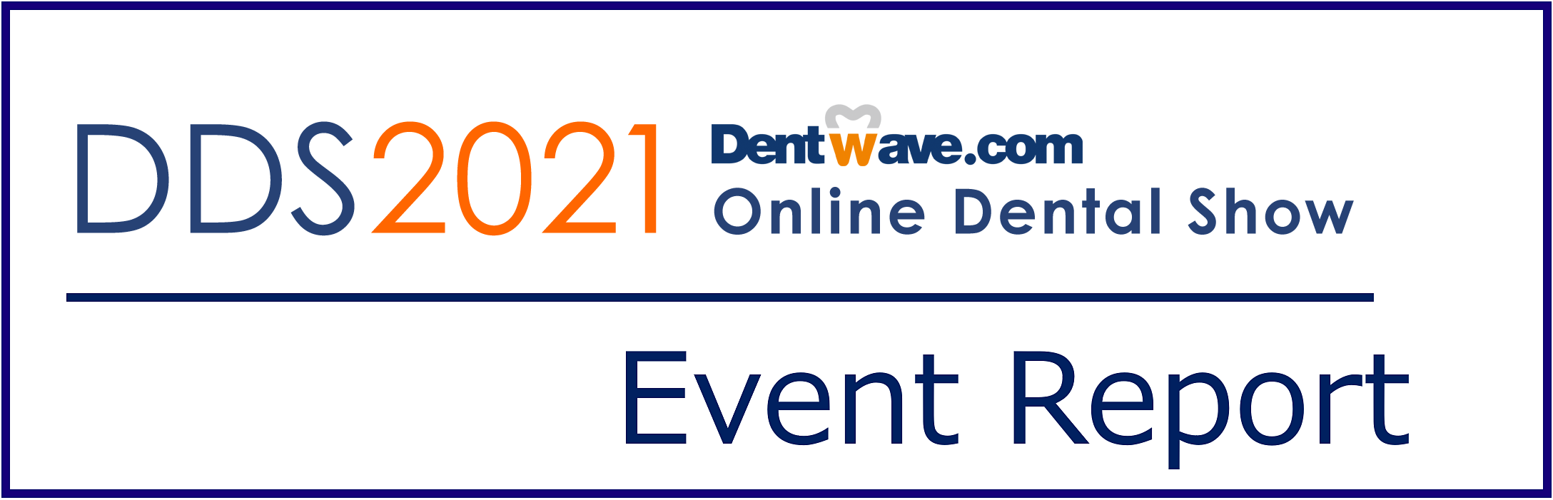 【DDS2021】 Dentwave.com Online Dental Show が開催されました！